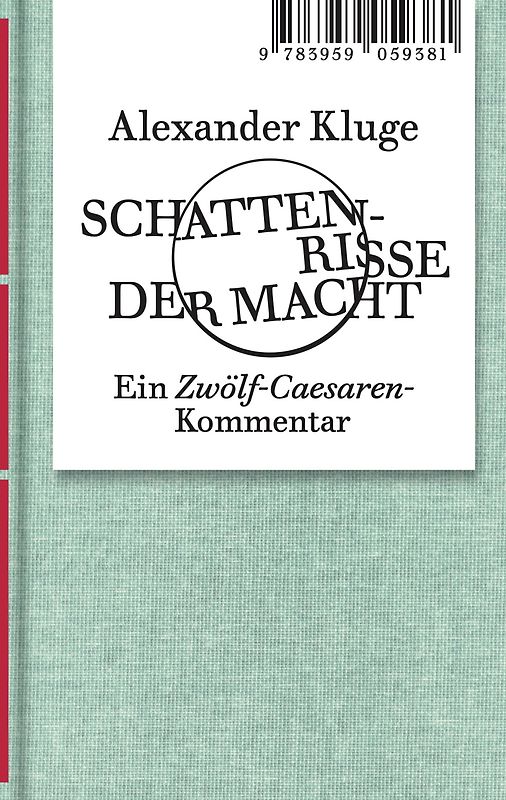 Alexander Kluge: Schattenrisse der Macht