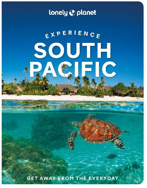 Lonely Planet Experience South Pacific