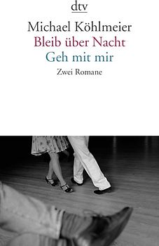 Bleib über Nacht / Geh mit mir