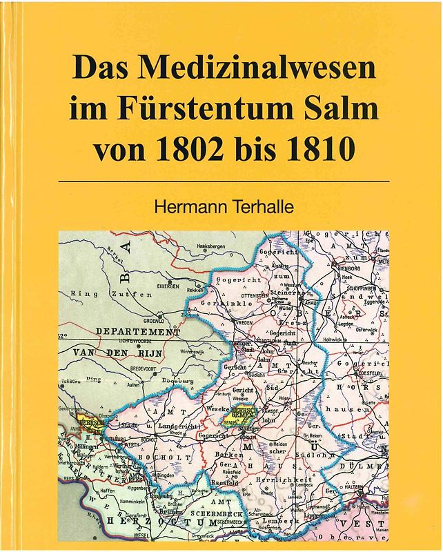 Das Medizinalwesen im Fürstentum Salm von 1802 bis 1810