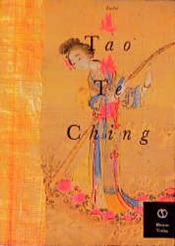 Tao Te Ching (Daodejing)