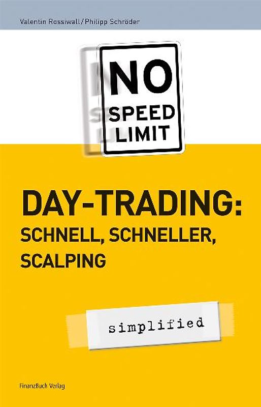 Day-Trading: schnell, schneller, scalping