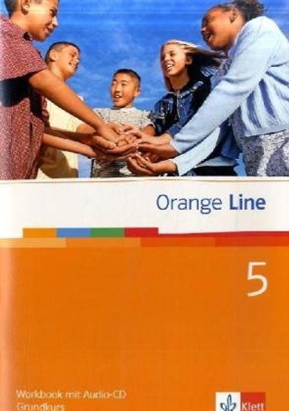 Orange Line 5 Grundkurs. Workbook mit Audio-CD Band 5