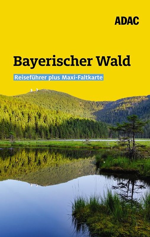 ADAC Reiseführer plus Bayerischer Wald