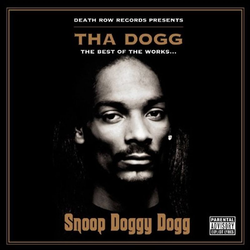 Snoop Doggy Dogg - Tha Dogg-the Best of the Works