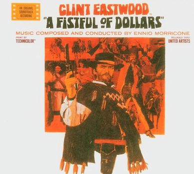 Ennio  Morricone - A Fistful of Dollars