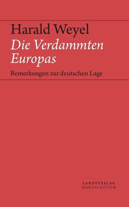 Die Verdammten Europas
