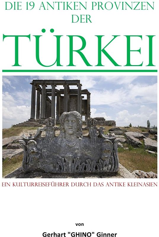 die 19 antiken Provinzen der Türkei