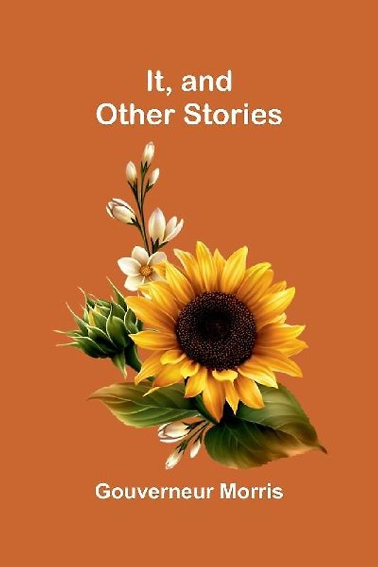 It, And Other Stories