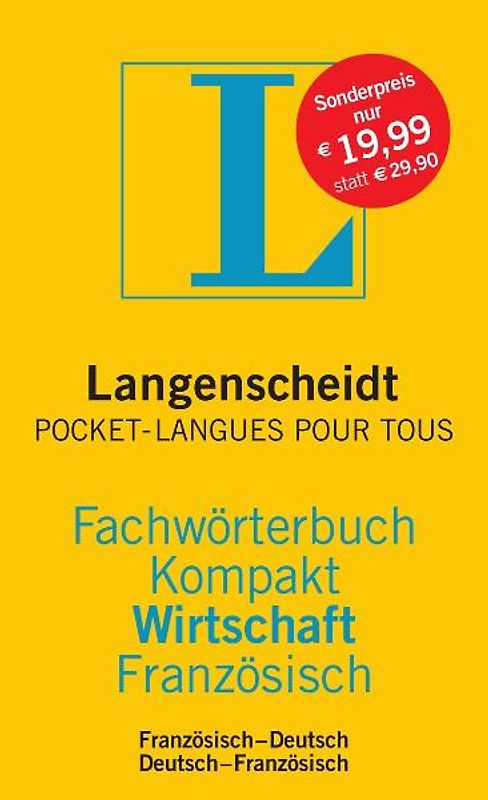 Langenscheidt Fachwörterbuch Kompakt Wirtschaft Französisch. In Kooperation mit Pocket-Langues pour Tous, Französisch-Deutsch/Deutsch-Französisch