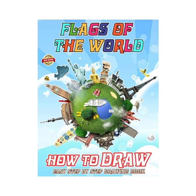 How to Draw Flags Of The World + Coloring Pages: Learn How to Draw ...