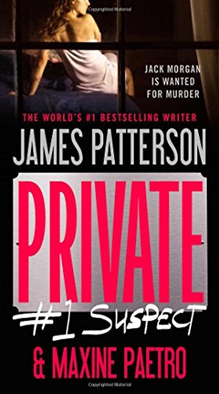 Private:  #1 Suspect - Patterson, James