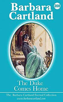 208.The Duke Comes Home (The Eternal Collection, Band 208)