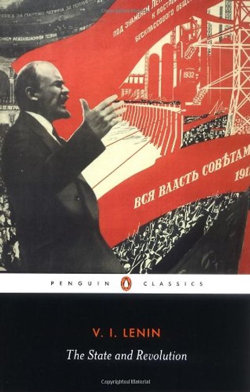 The State and Revolution (Classic, 20th-Century, Penguin) - Vladimir Lenin