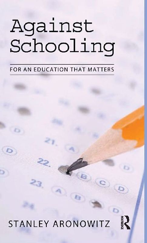 Against Schooling