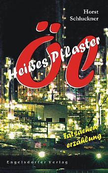 Heißes Pflaster Öl - Tatsachenerzählung