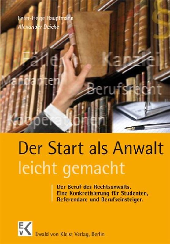 Der Start als Anwalt - leicht gemacht