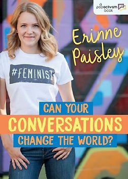 Can Your Conversations Change the World?