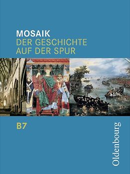 Mosaik (Oldenbourg) - Ausgabe B für das G8 in Bayern / Band 7 - Schülerbuch