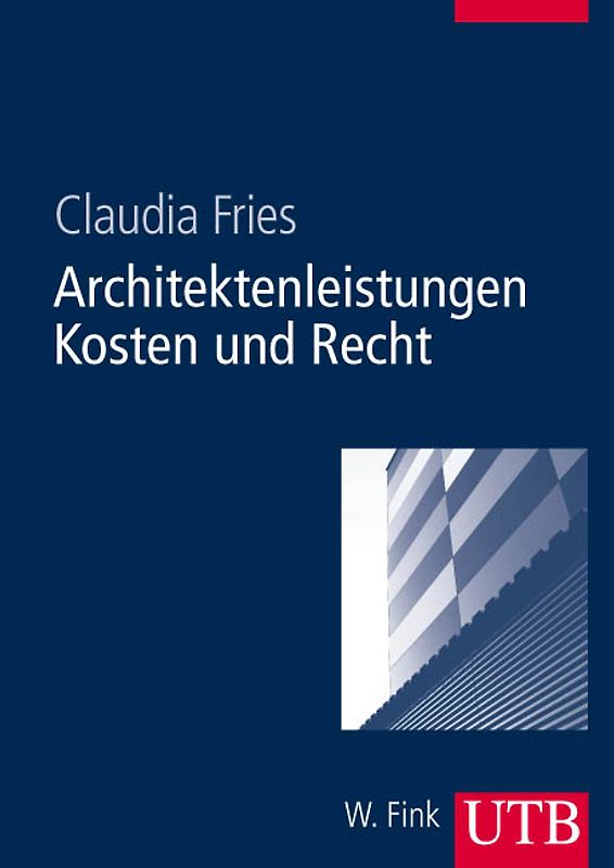 Architektenleistungen - Kosten und Recht
