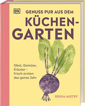 Genuss pur aus dem Küchengarten