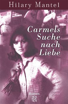 Carmels Suche nach Liebe. Roman