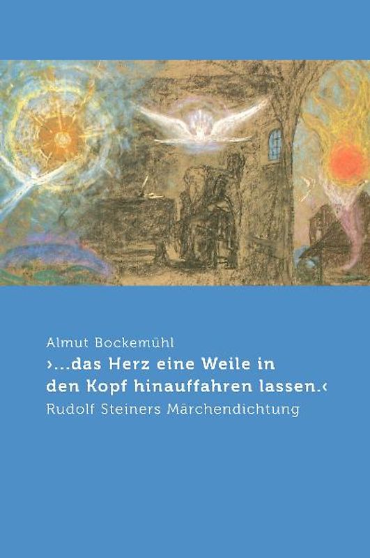 >... das Herz eine Weile in den Kopf hinauffahren lassen.<