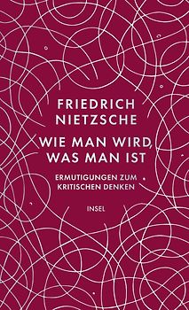 Wie man wird, was man ist
