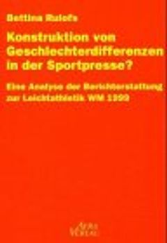 Konstruktion von Geschlechterdifferenzen in der Sportpresse?