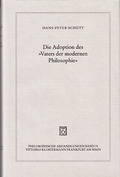 Die Adoption des "Vaters der modernen Philosophie"