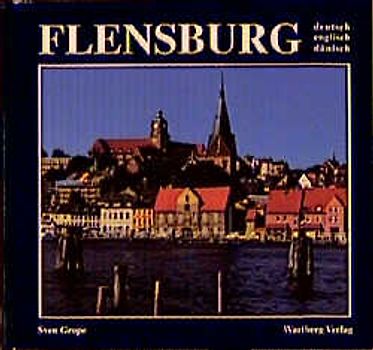 Flensburg in Farbe
