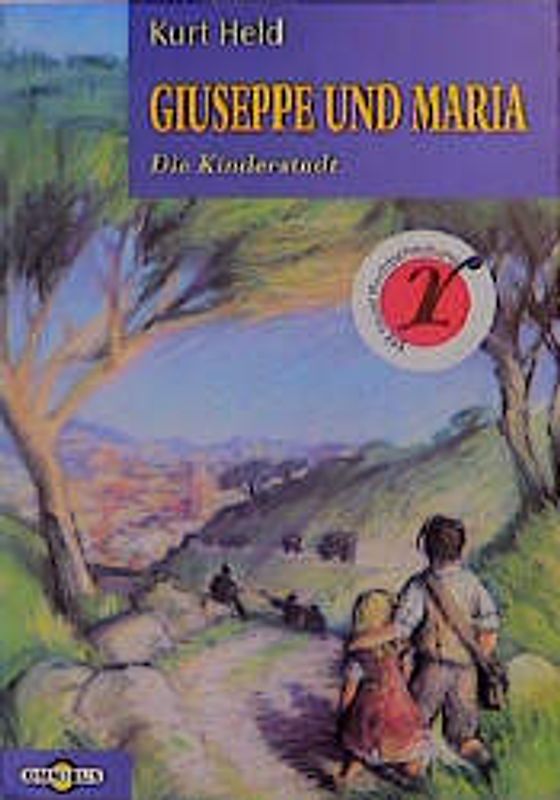 Guiseppe und Maria / Die Kinderstadt