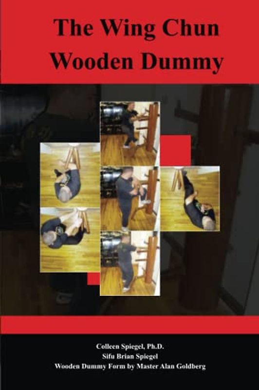 The Wing Chun Wooden Dummy