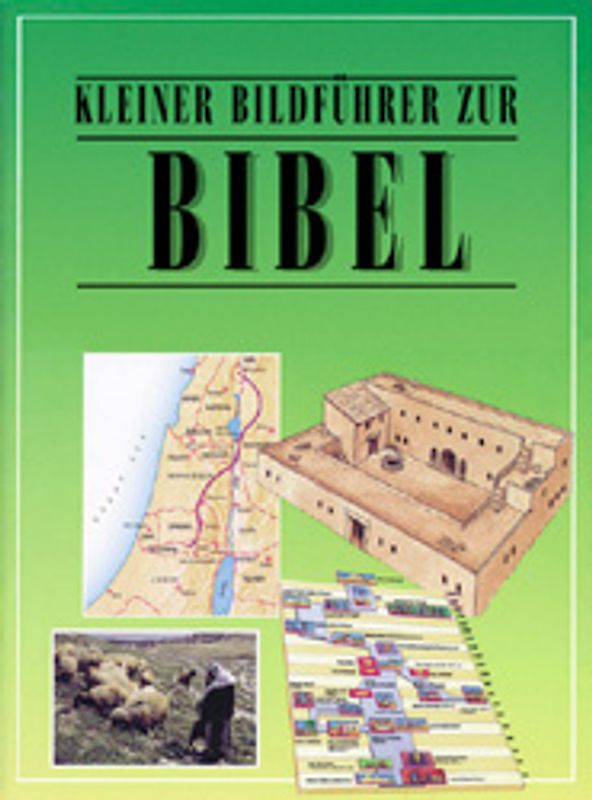 Kleiner Bildführer zur Bibel