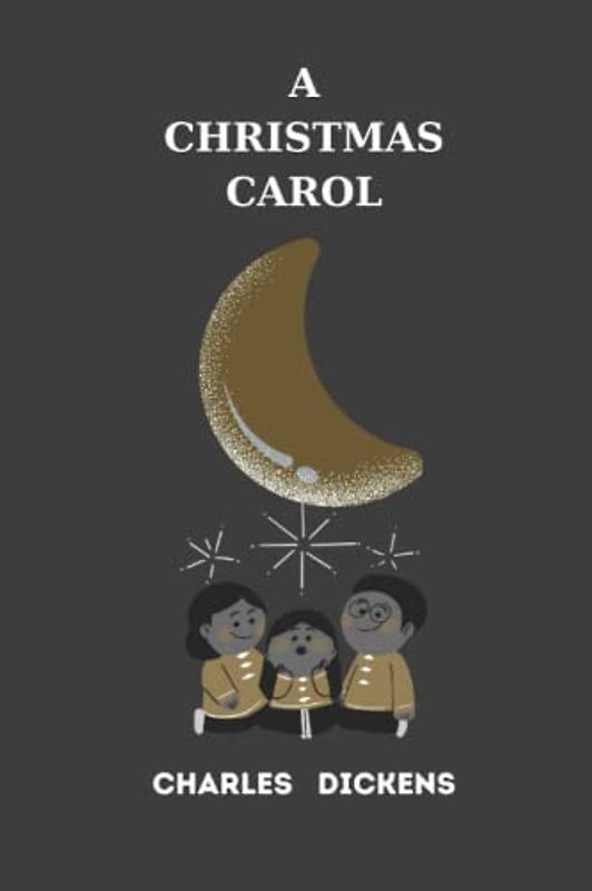 a christmas carol by charles dickens