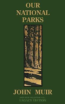 Our National Parks (Legacy Edition)