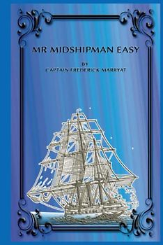MR MIDSHIPMAN EASY: with original illustrations