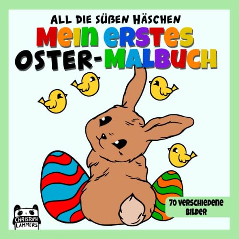 Mein erstes Oster-Malbuch: All die süßen Häschen (Ab 2 Jahren)