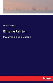 Einsame Fahrten