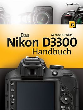 Das Nikon D3300 Handbuch