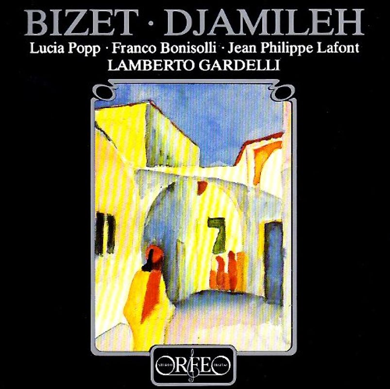 Georges Bizet - Djamileh