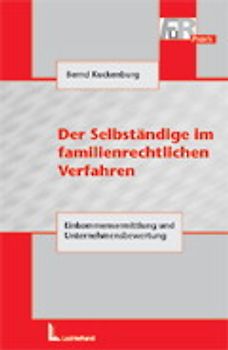 Der Selbständige im familienrechtlichen Verfahren