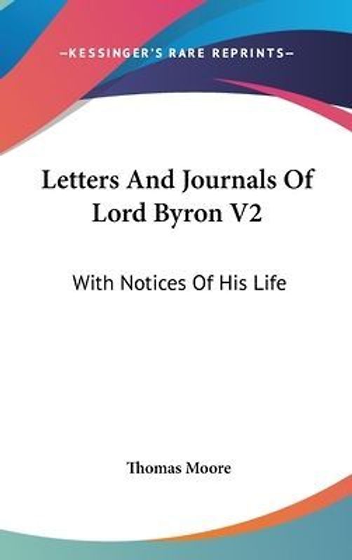 Letters And Journals Of Lord Byron V2