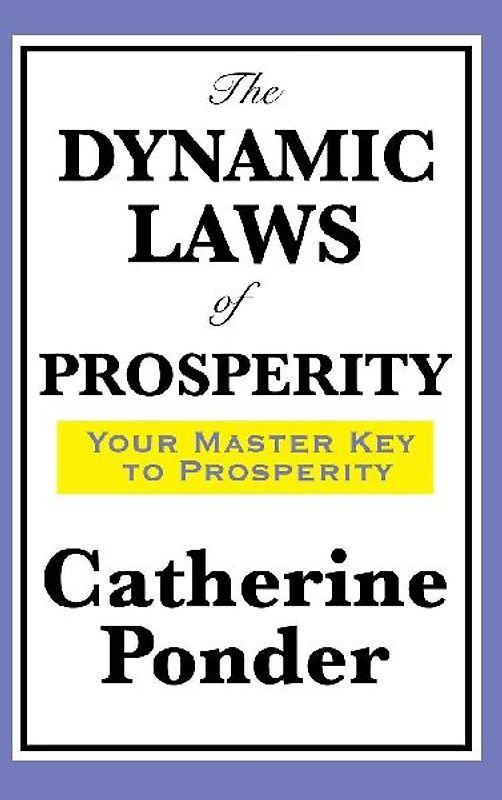 The Dynamic Laws of Prosperity