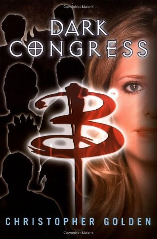 Buffy: Dark Congress (Buffy the Vampire Slayer)