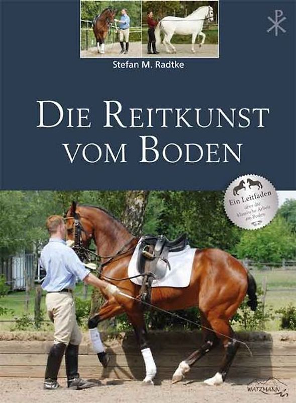 Die Reitkunst vom Boden