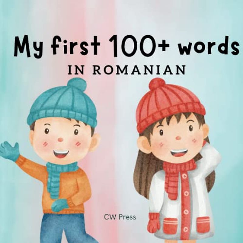 My First 100+ Words in Romanian