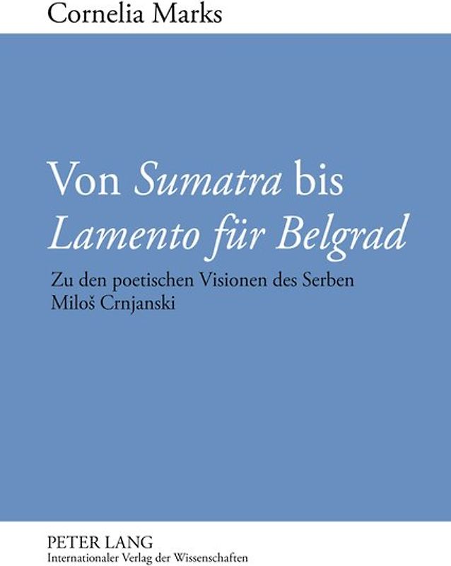 Von «Sumatra» bis «Lamento fuer Belgrad»