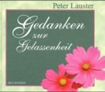 Gedanken zur Gelassenheit