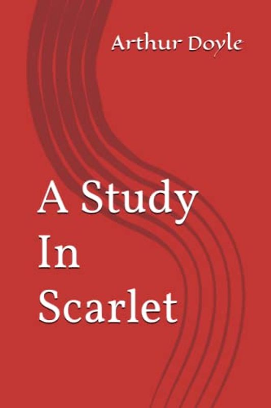 A Study In Scarlet